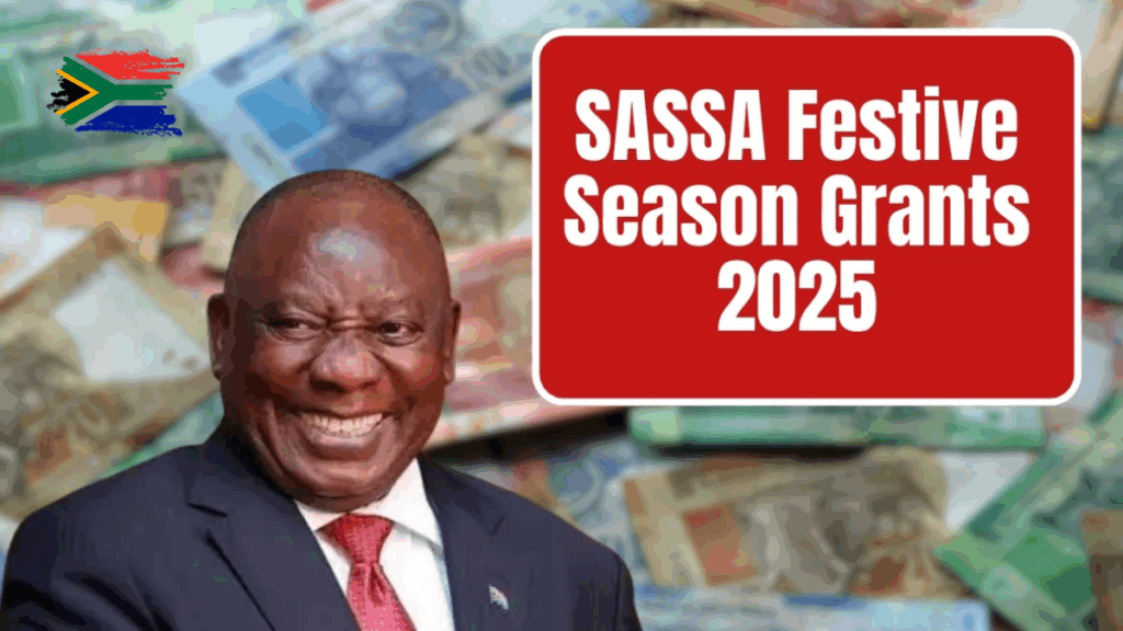 SASSA Festive Season Grants 2025