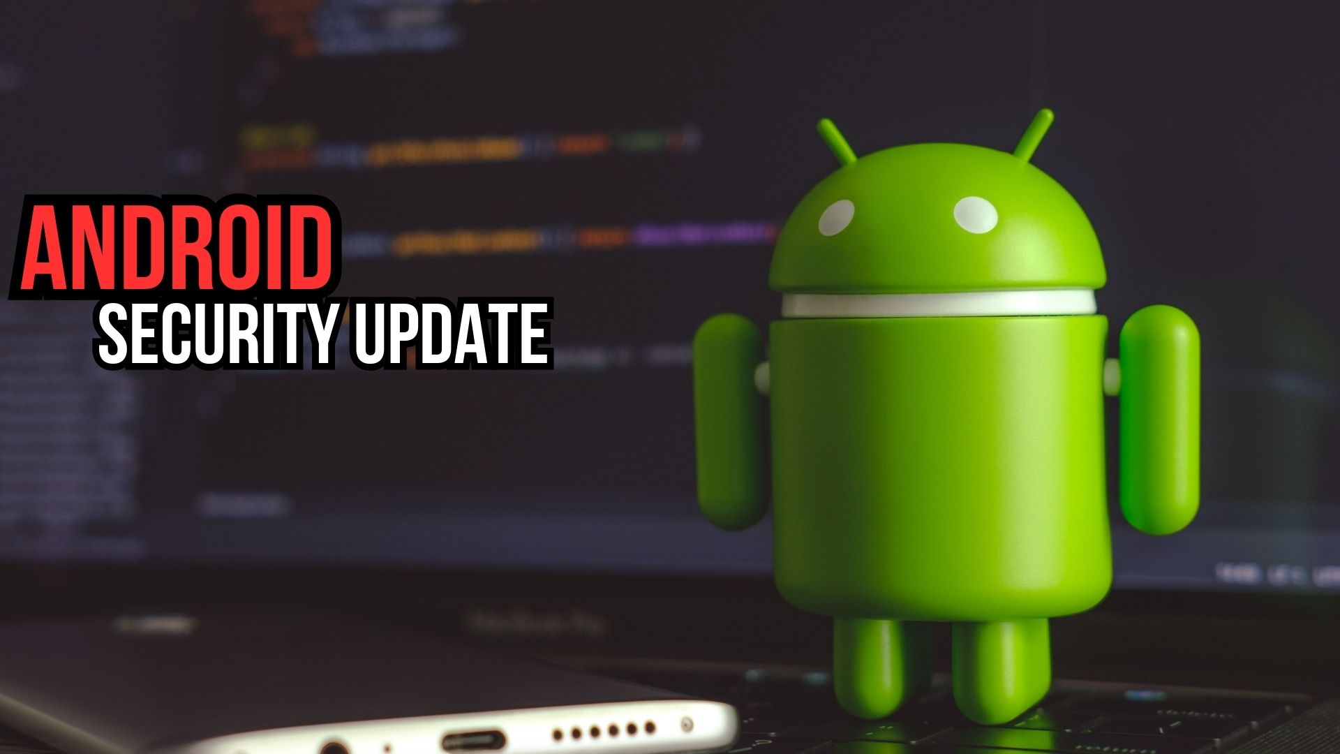 Android September 2025 Security Update Fixes Two Zero-Day Exploits