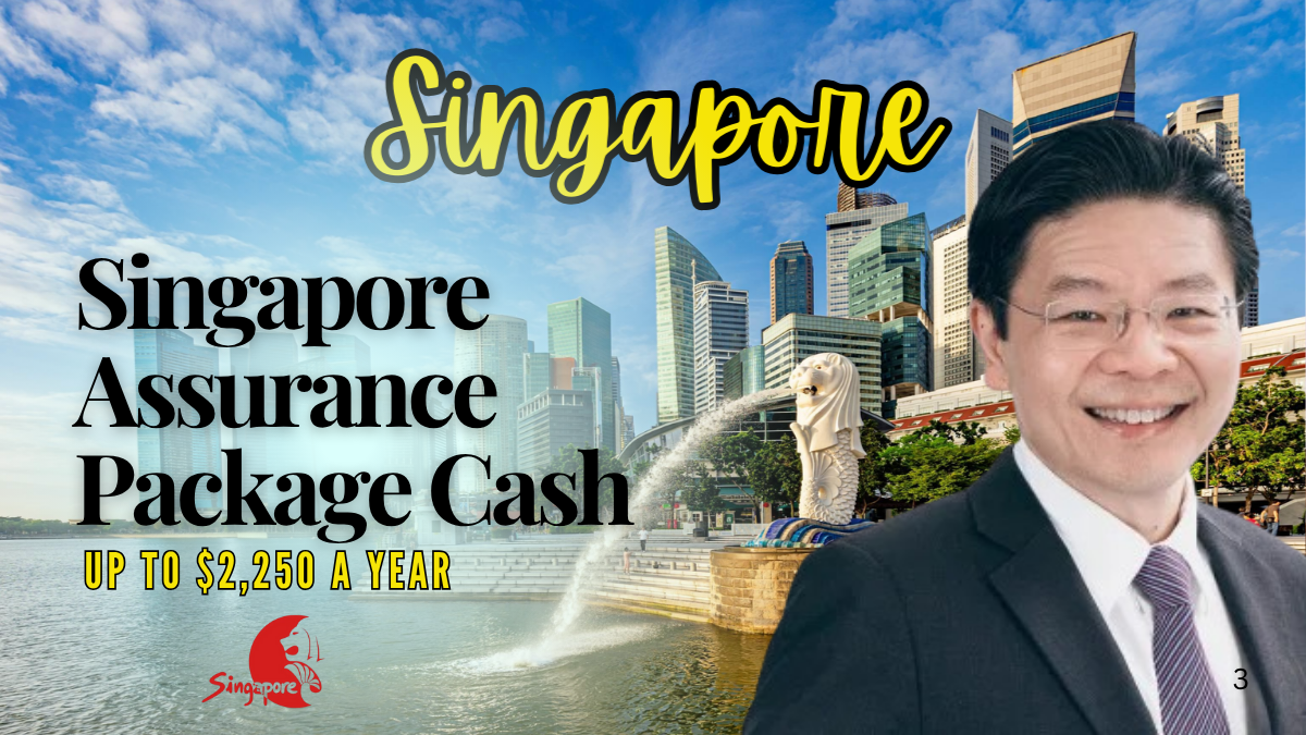 Singapore Assurance Package Cash: Up To $2,250 A Year