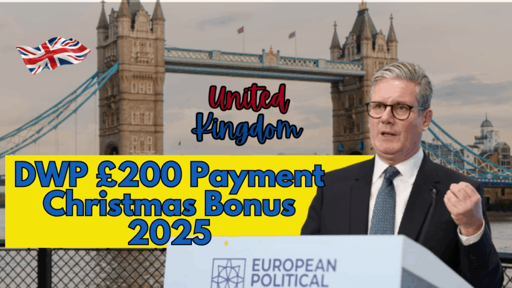 DWP Christmas Bonus 2025: Who Gets The £200 Payment