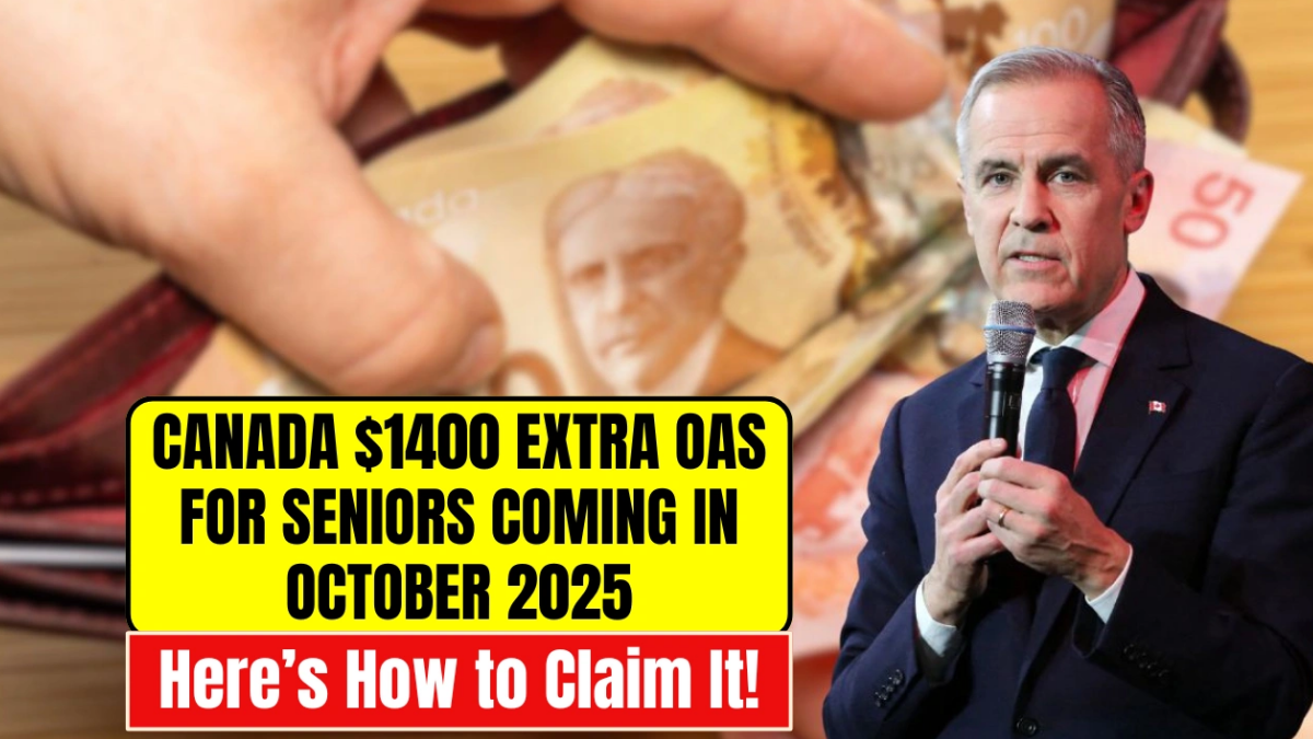 Canada $1,400 Extra OAS in October 2025