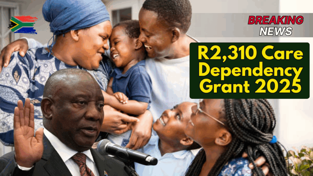Parents Guide to the R2,320 Care Dependency Grant 2025