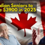 Canadian Seniors to Receive Up To $3,900 in 2025