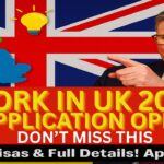 Work in the UK from November 2025: Applications Open for 2025 Work Visas