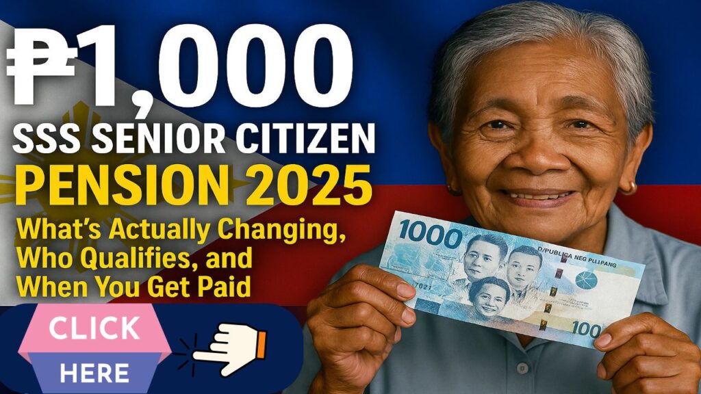₱1,000 SSS Senior Citizen Pension 2025: What’s Actually Changing, Who Qualifies, and When You Get Paid
