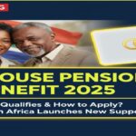 South Africa Spouse Pension Benefit 2025: Eligibility, Amount, Application Steps, and Key Rules